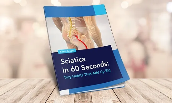 Digital guide "Sciatica in 60 Seconds: Tiny Habits That Add Up Big" free with Sciaticyl purchase.